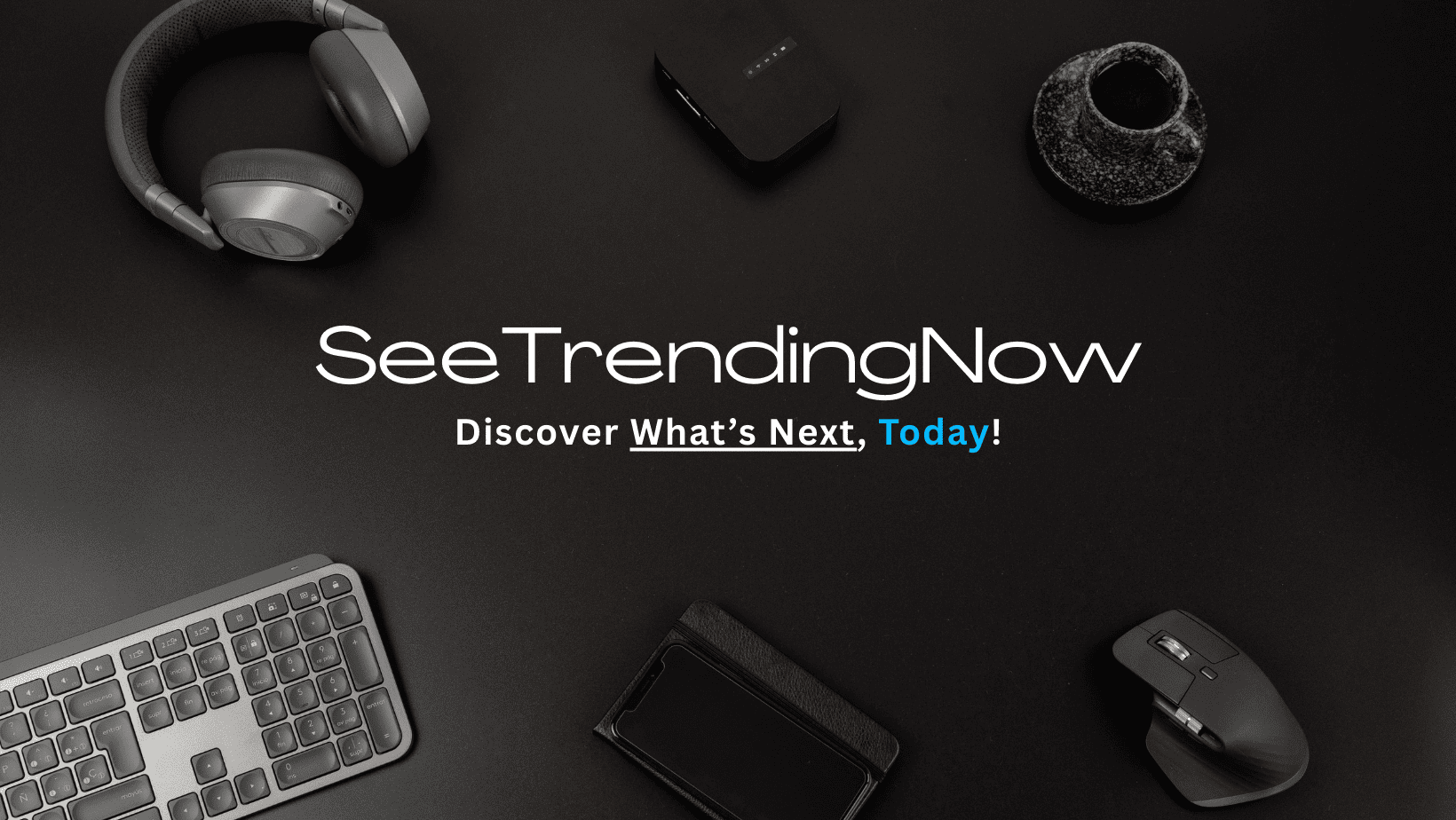SeeTrendingNow banner